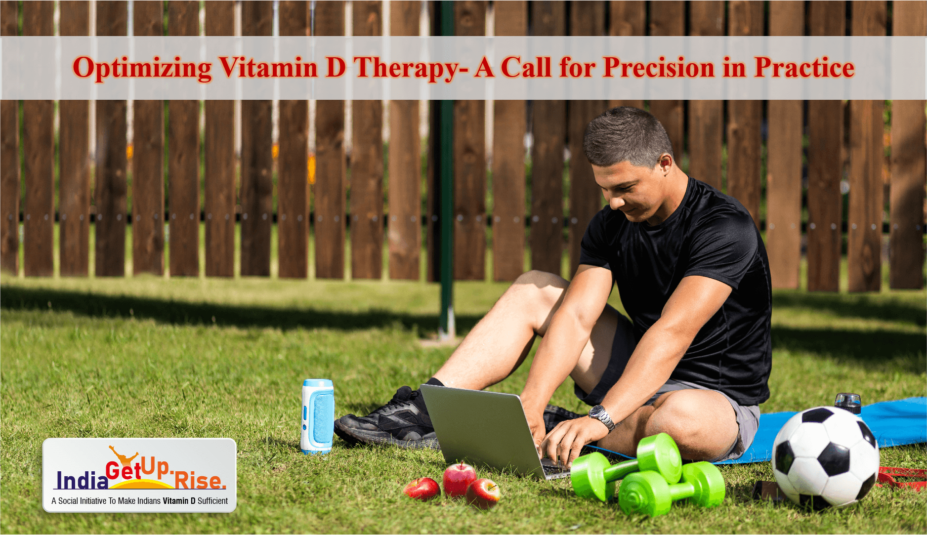 Optimizing Vitamin D Therapy – A Call for Precision in Practice